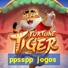 ppsspp jogos download mediafıre